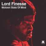 Lord Finesse – Motown State Of Mind (2020, Vinyl) - Discogs