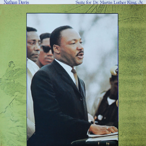 Nathan Davis – Suite For Dr. Martin Luther King, Jr. (1977, Vinyl