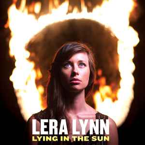 alene erindringsmønter skud Lera Lynn – Lying In The Sun (2013, CD) - Discogs