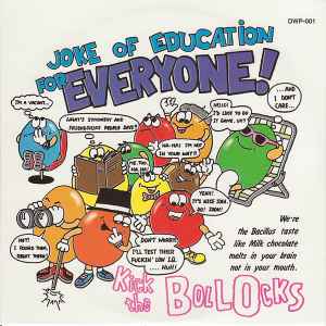 Kick The Bollocks – Joke Of Education For Everyone (1997, Vinyl