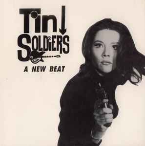 Tin Soldiers (3) - A New Beat