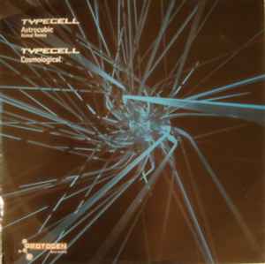 Typecell - Astrocubic (Kemal Remix) / Cosmological album cover