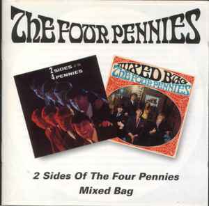 2 Sides Of The Four Pennies/Mixed Bag - The Four Pennies