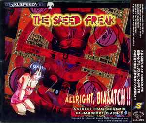 The Speed Freak – Noisecore Vol. 01 - A Radical Hardcore Mix (2002 