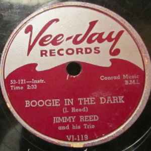 Jimmy Reed And His Trio - You Don't Have To Go / Boogie In The Dark