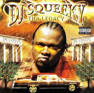 DJ Squeeky - Tha Legacy album cover
