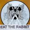 Eat The Rabbit - The Vendetta