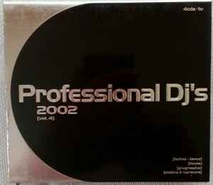 Professional DJ's 2002 (Vol. 4) (2001, CD) - Discogs