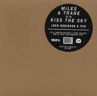 John Robinson (3) - Miles & Trane / Kiss The Sky album cover