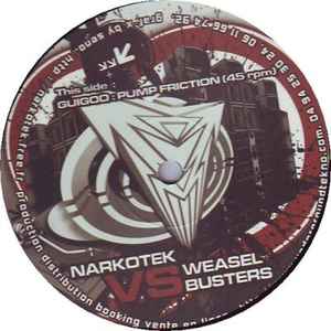 Narkotek VS Weasel Busters 01 - Guigoo / Weasel Busters