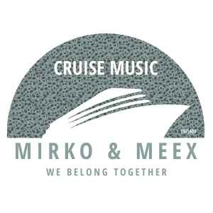 Mirko & Meex - We Belong Together album cover