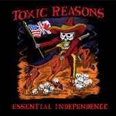 Toxic Reasons - Essential Independence album cover