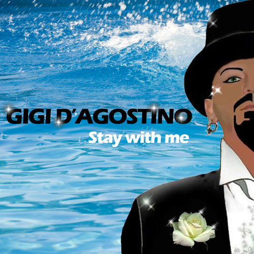 descargar álbum Gigi D'Agostino - Stay With Me