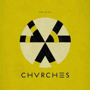 Under The Tide - Chvrches