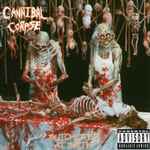Cannibal Corpse - Butchered At Birth | Releases | Discogs