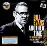 Bill Evans – Another Time (The Hilversum Concert) (2017, 180 Gram 