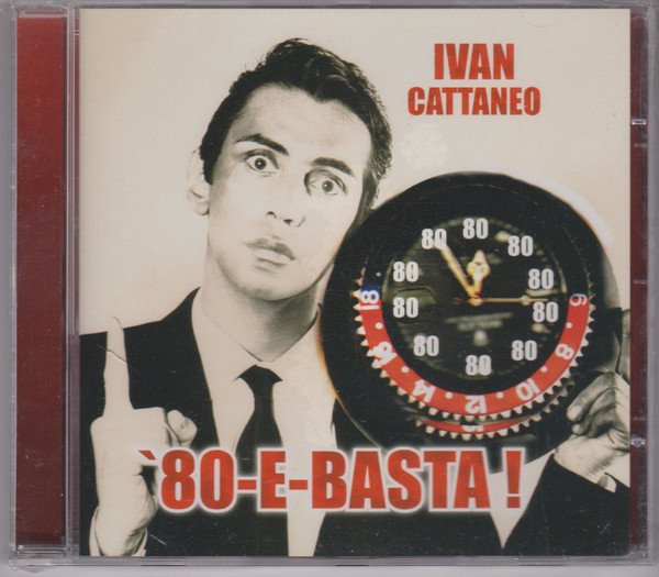 Album herunterladen Ivan Cattaneo - 80 E Basta