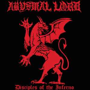 Abysmal Lord - Disciples Of The Inferno album cover