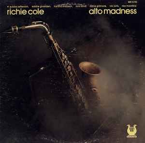 Alto Madness - Richie Cole