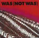Cover von Was (Not Was), , CD
