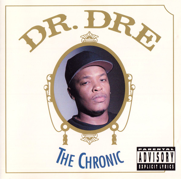 Dr. Dre - The Chronic | Releases | Discogs