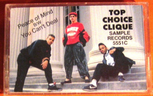 Top Choice Clique – Peace Of Mind / You Can't Deal (1990, Cassette 