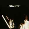Bobby (2) - Thursday In This Universe
