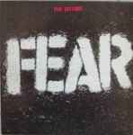 Fear - The Record | Releases | Discogs