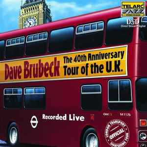 Dave Brubeck - The 40th Anniversary Tour Of The U.K. album cover