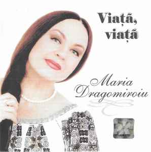 Maria Dragomiroiu - Viațã,Viațã album cover