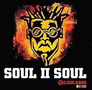 Soul II Soul - 5 Classic Albums album cover