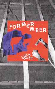 Former Member - Old Youth album cover