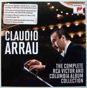The Complete RCA Victor And Columbia Album Collection - Claudio Arrau