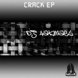 DJ Aakmael - Crack EP album cover