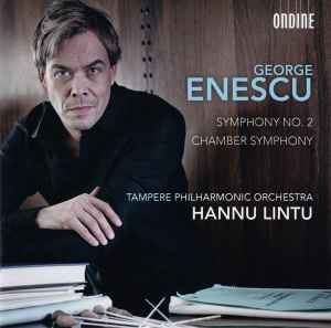 George Enescu - Symphony No. 2 / Chamber Symphony album cover