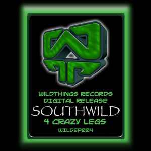Southwild - 4 Crazy Legs E.P. album cover