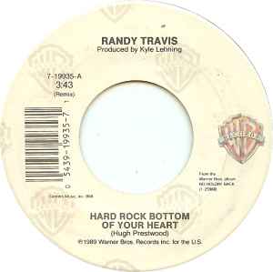 Randy Travis - Hard Rock Bottom Of Your Heart