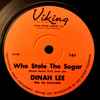 Dinah Lee With The Kavaliers* - Who Stole The Sugar