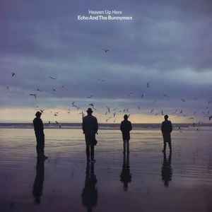 Echo & The Bunnymen - Heaven Up Here album cover