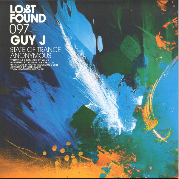 Guy J - State Of Trance / Anonymous | Lost & Found (097) - 2