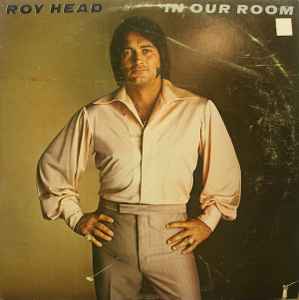 Roy Head - In Our Room album cover