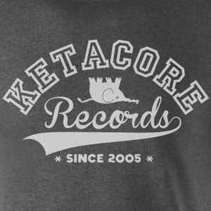Ketacore Records on Discogs