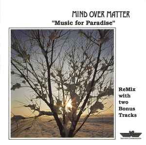 Mind Over Matter (2) - Music For Paradise