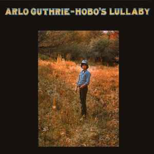 Arlo Guthrie - Hobo's Lullaby album cover