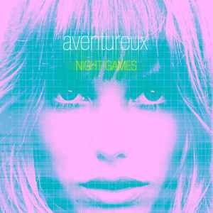 Aventureux - Night Games album cover