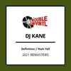 DJ Kane - Definition / Yeah Yall (2021 Remasters)