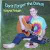 Wayne Potash - Don't Forget The Donut