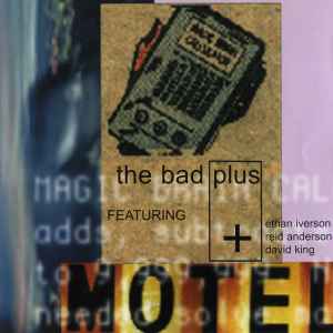 The Bad Plus - The Bad Plus