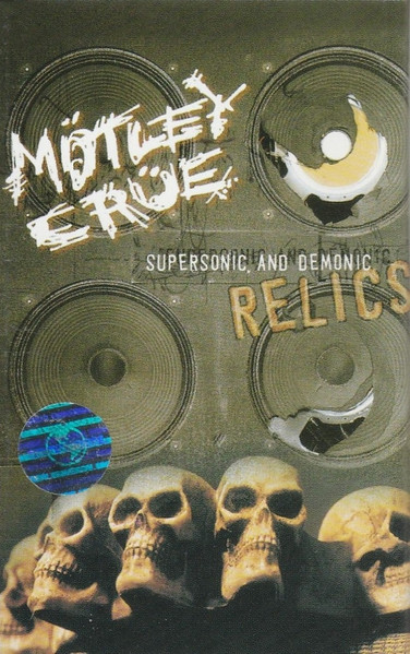 Mötley Crüe - Supersonic And Demonic Relics | Releases | Discogs
