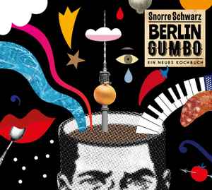 Snorre Schwarz - Berlin Gumbo album cover